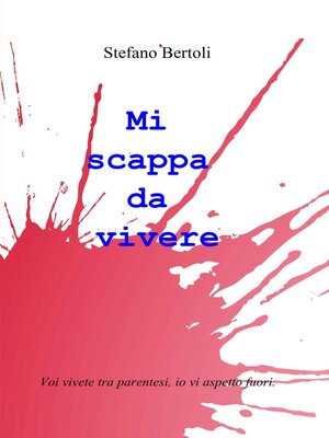 cover image of Mi scappa da vivere